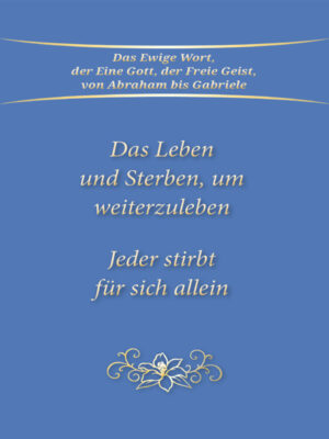 eBook - Das Leben und Sterben, um weiterzuleben [Digital]