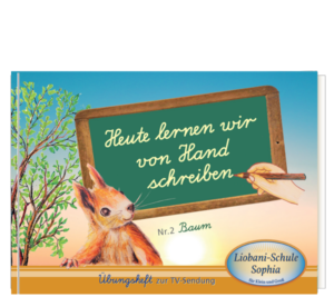 Heute lernen wir von Hand schreiben – Nr. 2 Baum