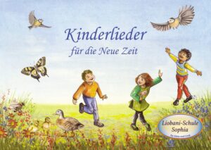 Kinderlieder für die Neue Zeit
