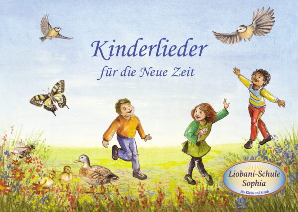 Kinderlieder für die Neue Zeit