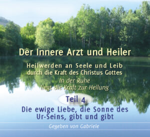Der Innere Arzt und Heiler Teil 4 – MP3 Download [Digital]