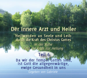 Der Innere Arzt und Heiler Teil 6 – MP3 Download [Digital]