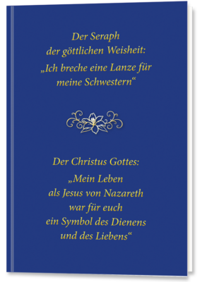 Der Seraph der göttlichen Weisheit – Ich breche eine Lanze für meine Schwestern