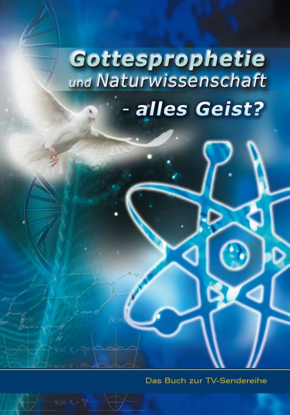eBook - Gottesprophetie und Naturwissenschaft - alles Geist?